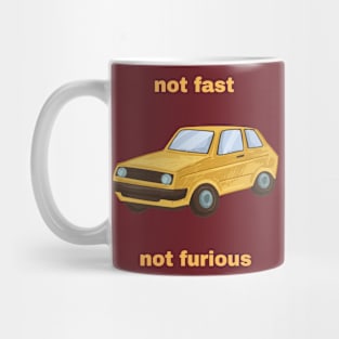 Not fast, not furious Mug